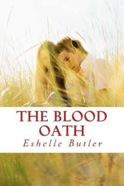 Cover for Eshelle H Butler · The Blood Oath (Pocketbok) (2016)