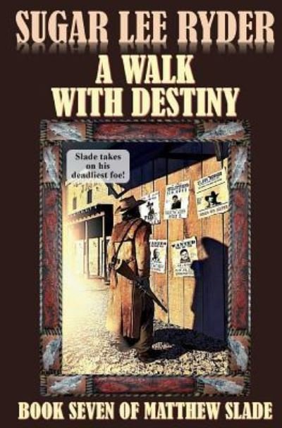 Cover for Sugar Lee Ryder · A Walk with Destiny (Paperback Book) (2017)