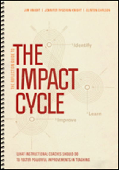 Cover for Jim Knight · The Reflection Guide to The Impact Cycle: What Instructional Coaches Should Do to Foster Powerful Improvements in Teaching (Spiralbok) (2018)