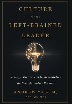Cover for Andrew Yj Kim · Culture for the Left-Brained Leader (Gebundenes Buch) (2021)