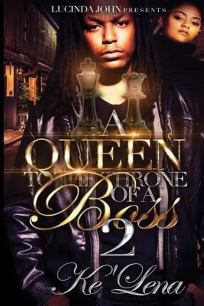 Cover for Ke'Lena · A Queen to The Throne of a Boss 2 (Taschenbuch) (2017)