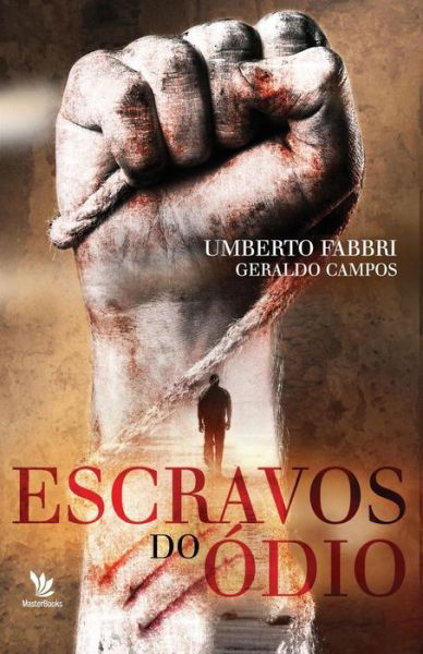 Cover for Umberto Fabbri · Escravos do odio (Paperback Book) (2017)