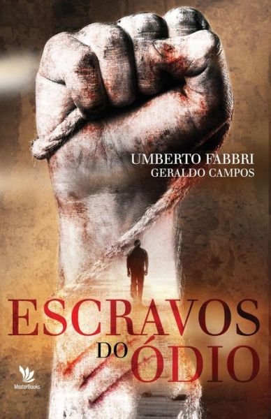 Cover for Umberto Fabbri · Escravos do odio (Paperback Bog) (2017)