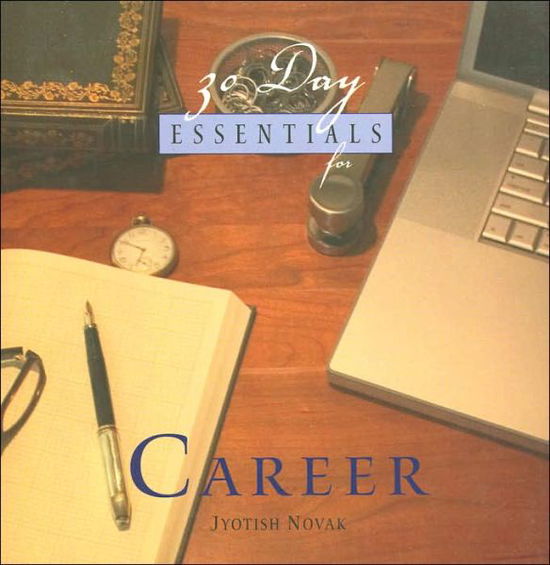 Cover for Jyotish Novak · 30 Day Essentials for Career (Paperback Book) (2005)