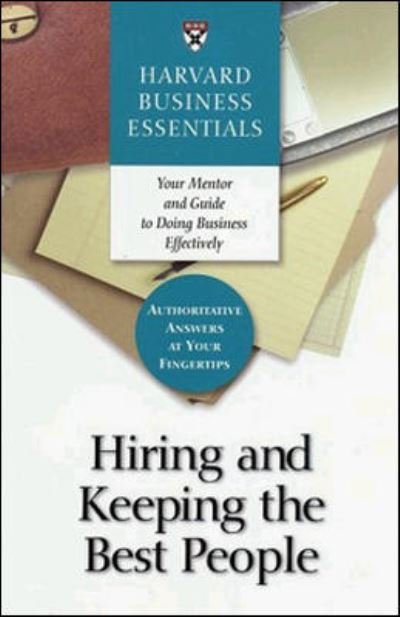 Cover for Harvard Business School Press · Hiring and Keeping the Best People (Paperback Book) (2003)