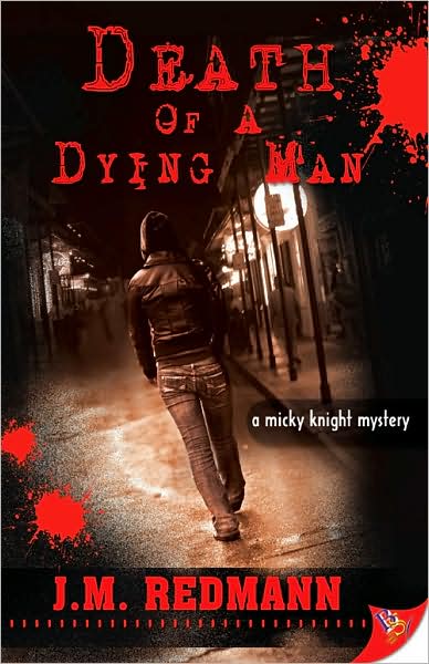 Cover for J.m. Redmann · Death of a Dying Man (Paperback Book) (2009)