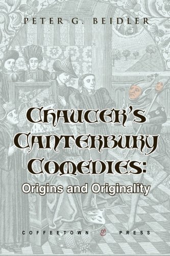 Cover for Peter G. Beidler · Chaucer's Canterbury Comedies: Origins and Originality (Paperback Book) (2011)