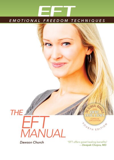 Cover for Dawson Church · The EFT Manual (Paperback Book) (2018)