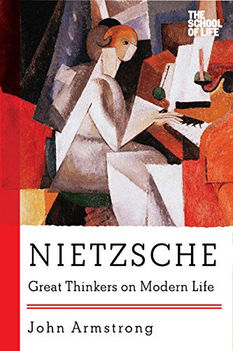 Cover for John Armstrong · Nietzsche - Great Thinkers on Modern Life (Paperback Book) (2015)