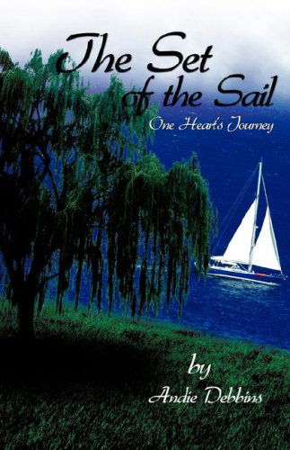 Cover for Andie Debbins · &quot;The Set of the Sail&quot; (Paperback Book) (2008)