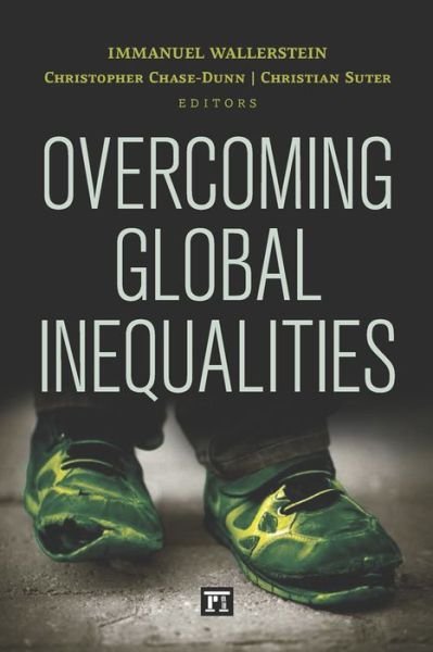 Cover for Immanuel Wallerstein · Overcoming Global Inequalities - Political Economy of the World-System Annuals (Gebundenes Buch) (2014)