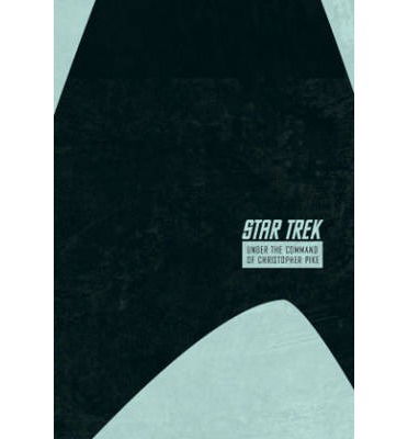 Star Trek: The Stardate Collection Volume 2 - Under the Command of Christopher Pike - Star Trek - Ian Edginton - Livros - Idea & Design Works - 9781613778753 - 15 de abril de 2014