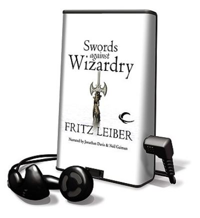 Cover for Fritz Leiber · Swords Against Wizardry Library Edition (MISC) (2009)