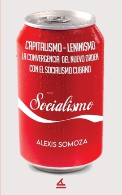 Cover for Alexis Somoza · Capitalismo-Leninismo (Paperback Book) (2020)