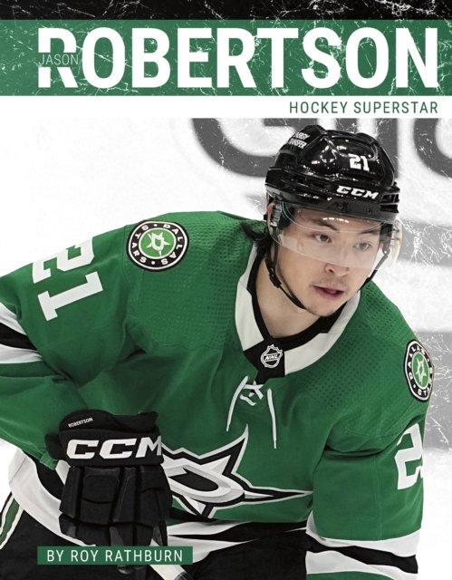 Cover for Roy Rathburn · Jason Robertson: Hockey Superstar - PrimeTime Hockey Superstars Set 2 (Hardcover Book) (2024)