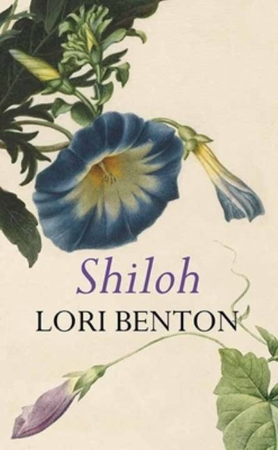 Cover for Lori Benton · Shiloh (Hardcover Book) (2022)