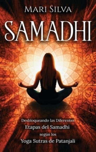 Cover for Mari Silva · Samadhi (Hardcover Book) (2021)
