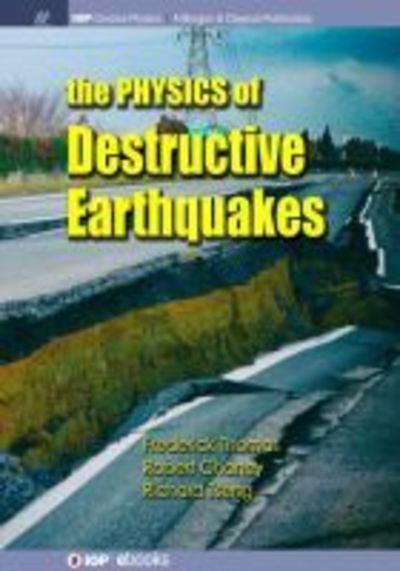 Cover for Frederick Thomas · The Physics of Destructive Earthquakes (Paperback Book) (2018)