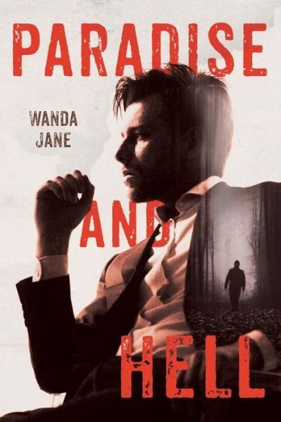 Cover for Wanda Jane · Paradise and Hell (Pocketbok) (2019)
