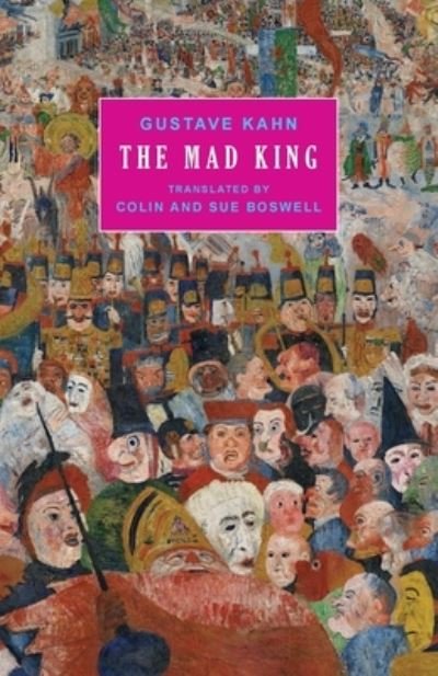 Cover for Gustave Kahn · The Mad King (Paperback Bog) (2021)
