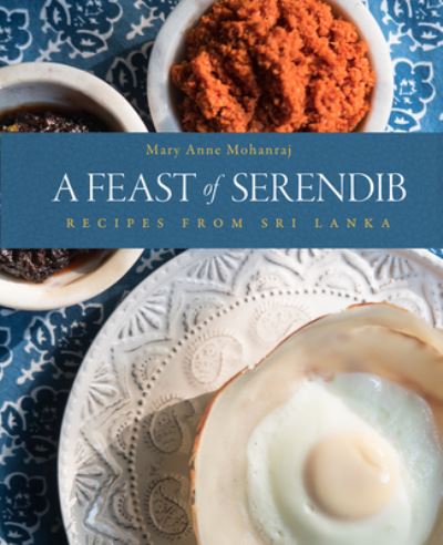 Cover for Mary Anne Mohanraj · A Feast of Serendib (Hardcover Book) (2020)