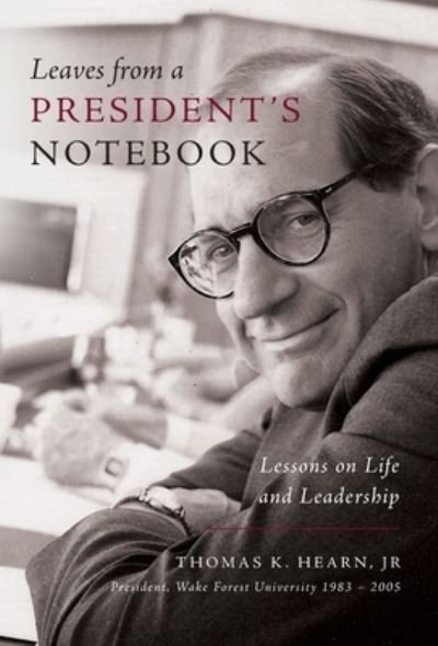 Cover for Leaves from a President's Notebook: Lessons on Life and Leadership (Book) (2022)