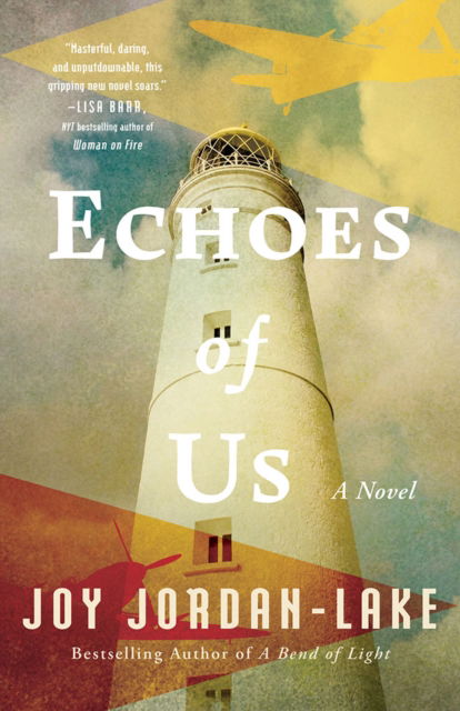 Cover for Joy Jordan-Lake · Echoes of Us: A Novel (Taschenbuch) (2024)