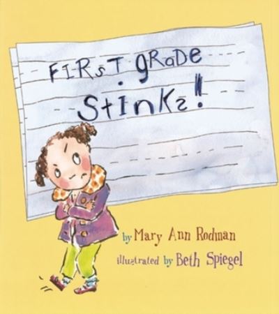 Cover for Mary Ann Rodman · First Grade Stinks! (Hardcover Book) (2019)