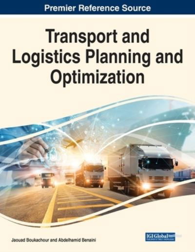 Cover for Jaouad Boukachour · Transport and Logistics Planning and Optimization (Book) (2023)