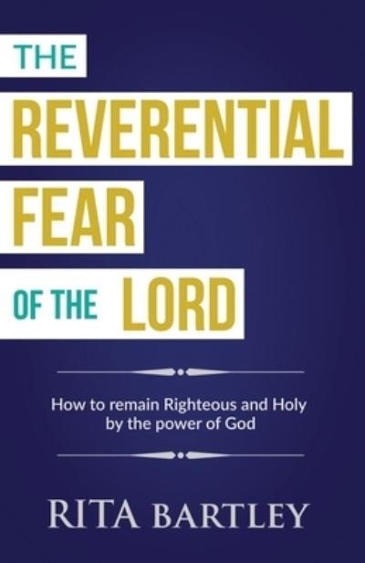 Cover for Rita Bartley · Reverential Fear of the Lord (Bok) (2019)