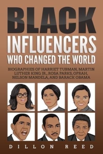 Cover for Dillion Reed · Black Influencers Who Changed the World (Paperback Book) (2019)