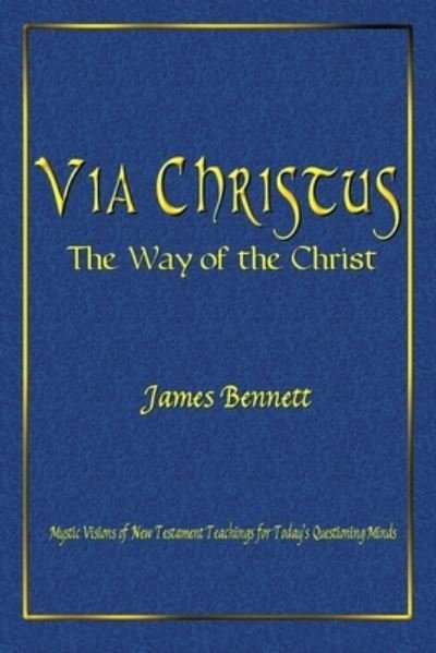 Cover for James Bennett · Via Christus (Taschenbuch) (2020)
