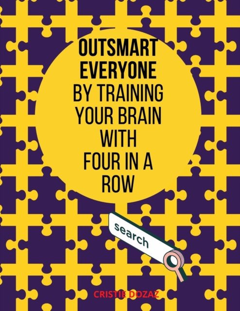 Cover for Cristie Dozaz · Outsmart everyone by training your brain with FOUR IN A ROW (Taschenbuch) (2020)