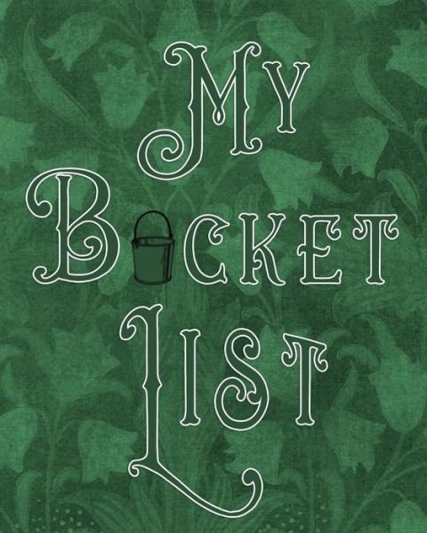 Cover for Legacy4life Planners · My Bucket List (Taschenbuch) (2018)