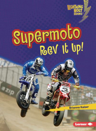 Supermoto - Brianna Kaiser - Boeken - Lerner Publishing Group - 9781728478753 - 2023