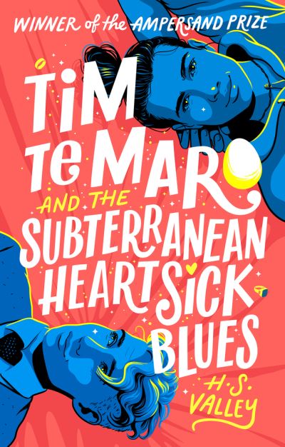 Tim Te Maro and the Subterranean Heartsick Blues - H. S. Valley - Books - Hardie Grant Children's Publishing - 9781760508753 - February 14, 2023