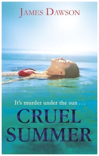 Cover for Juno Dawson · Cruel Summer (Paperback Book) (2014)