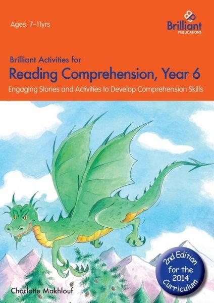 Cover for Charlotte Makhlouf · Brilliant Activities for Reading Comprehension, Year 6 (2nd Ed): Engaging Stories and Activities to Develop Comprehension Skills (Paperback Book) [2 Revised edition] (2014)