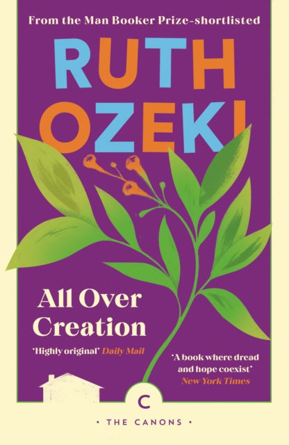 Cover for Ruth Ozeki · All Over Creation - Canons (Taschenbuch) [Main - Canons edition] (2022)