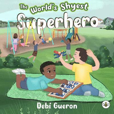 Cover for Debi Gueron · The World's Shyest Superhero (Paperback Book) (2025)