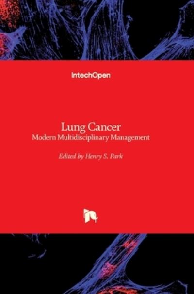 Cover for Henry S. Park · Lung Cancer: Modern Multidisciplinary Management (Hardcover Book) (2021)