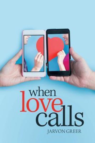 Cover for Jarvon Greer · When Love Calls (Paperback Book) (2019)