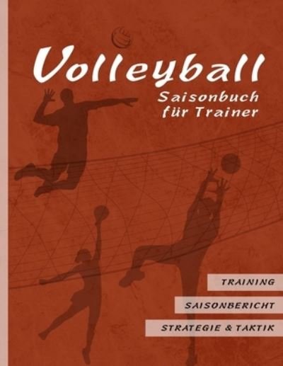 Cover for Qwerdenker Sports · Volleyball Saisonbuch fur Trainer (Paperback Book) (2019)