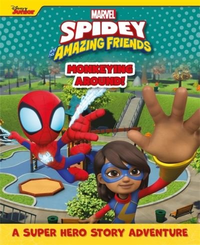 Cover for Marvel Entertainment International Ltd · Marvel Spidey and His Amazing Friends: Monkeying Around! (Inbunden Bok) (2024)
