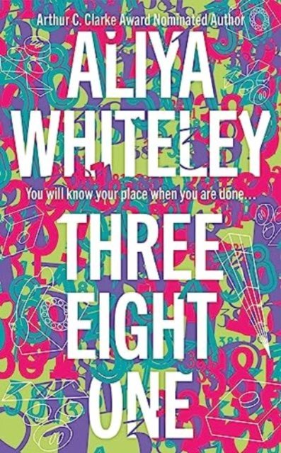 Cover for Aliya Whiteley · Three Eight One (Inbunden Bok) (2024)