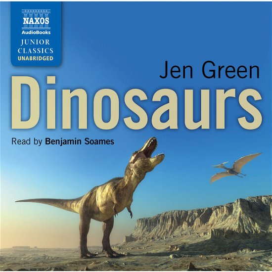 Cover for Dinosaurs by Jen Green / Various · Dinosaurs by Jen Green (Unabridged) / Various (CD) (2014)