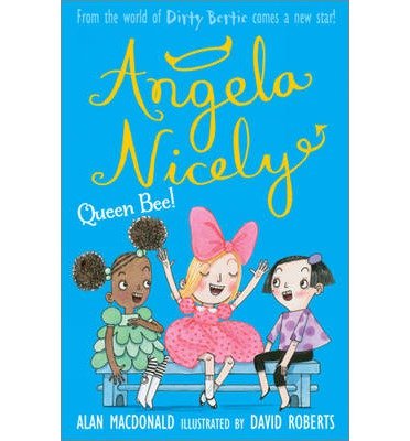 Queen Bee! - Angela Nicely - Alan MacDonald - Bøger - Little Tiger Press Group - 9781847153753 - 6. januar 2014