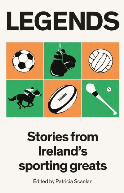 Cover for Legends: Stories from Ireland's Sporting Greats - Open Door Series (Pocketbok) (2022)