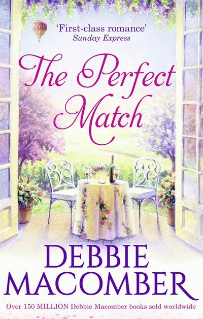 Cover for Debbie Macomber · The Perfect Match: First Comes Marriage / Yours and Mine (Taschenbuch) (2015)
