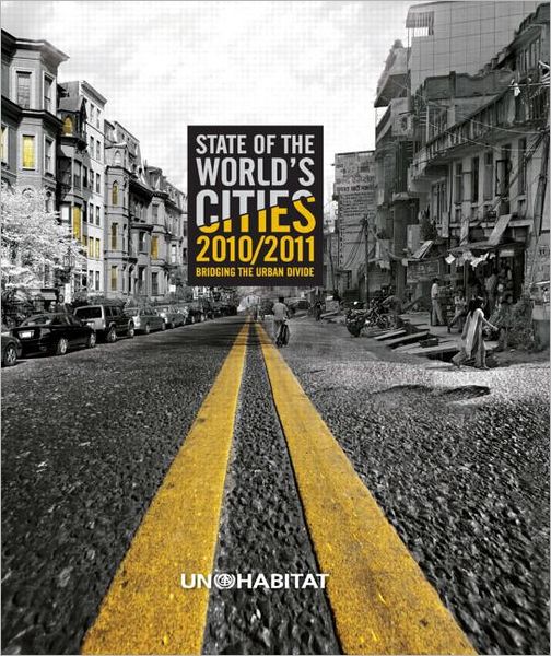 Cover for United Nations Human Settlements Programme (Un-Habitat) · State of the World's Cities 2010/11: Cities for All: Bridging the Urban Divide (Hardcover Book) (2010)